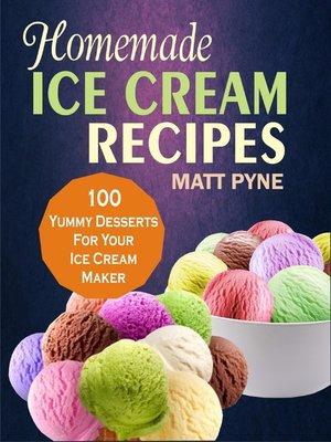 cover image of Homemade Ice Cream Recipes
